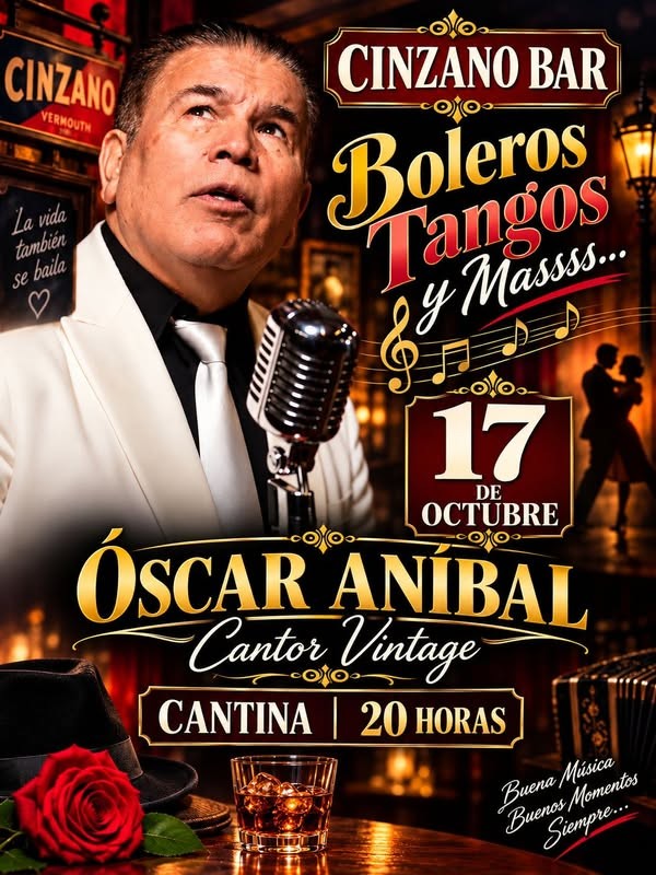Óscar Aníbal — Boleros y Tangos en Cinzano Bar poster
