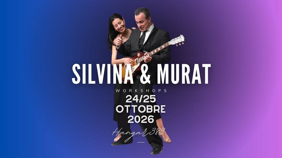 Murat & Silvina – Workshop Intensivo a Hangar383 poster