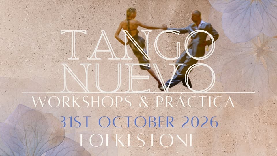 Tango Nuevo Workshops & Práctica (Folkestone) poster