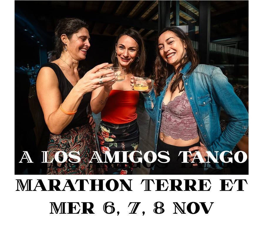 A Los Amigos — Tango Marathon Terre et Mer poster