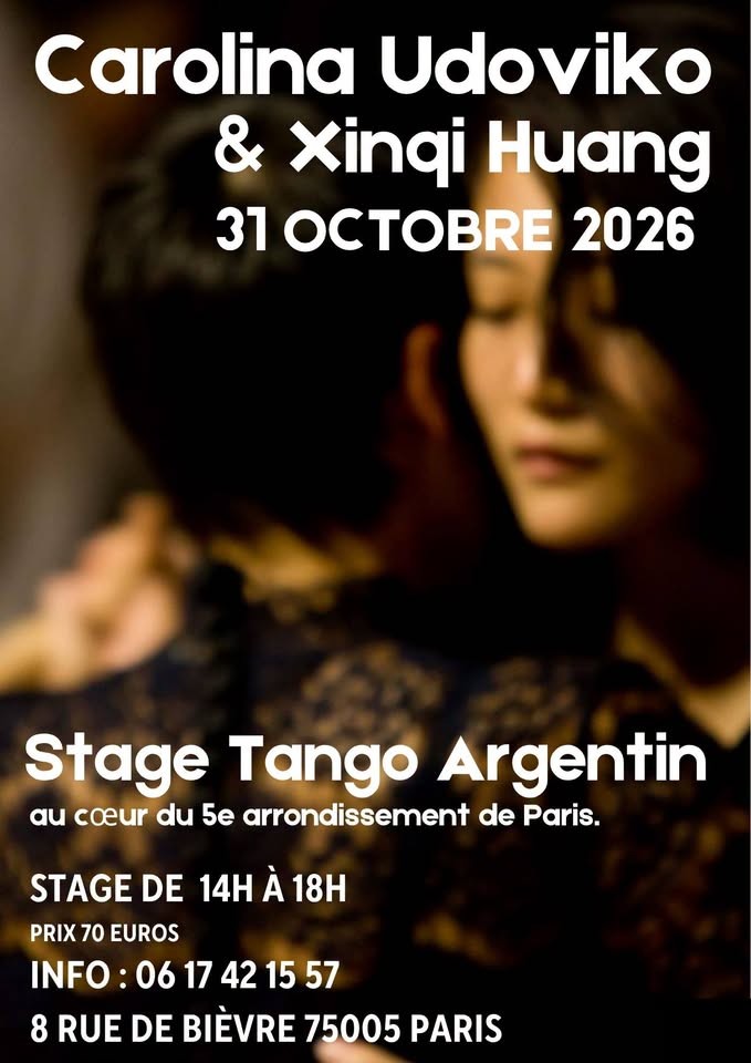 Stage Tango Argentin — Carolina Udoviko & Xinqi Huang poster