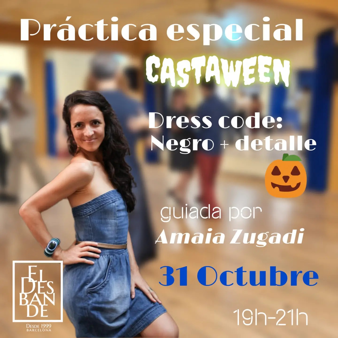 Prácticas Sábados — El Desbande (31 octubre) poster