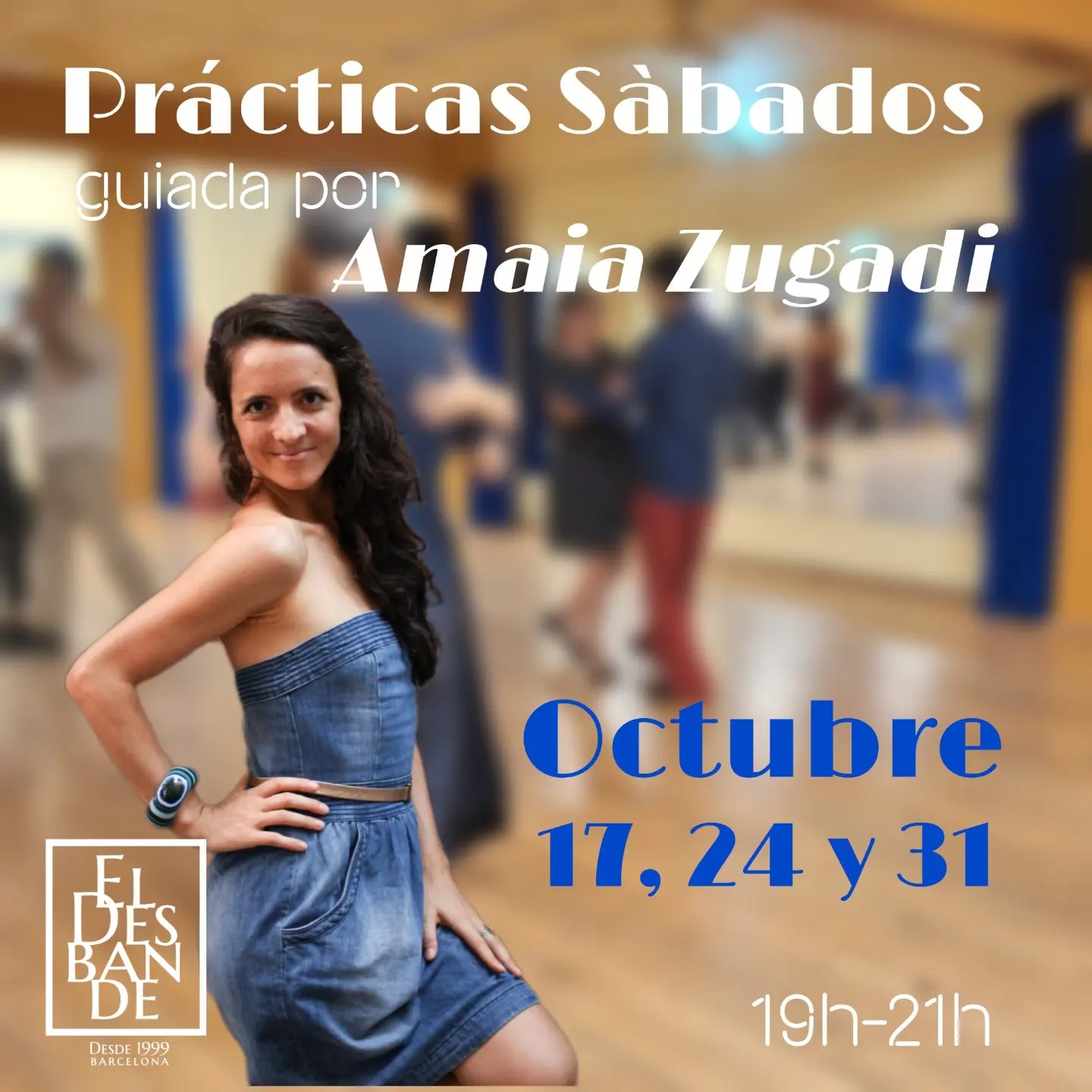 Prácticas Sábados — El Desbande (31 octubre) poster