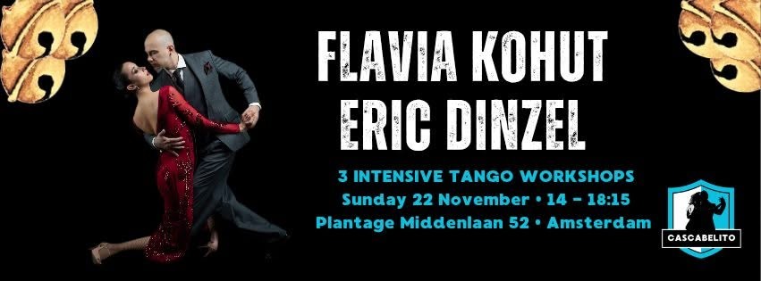 Flavia Kohut & Eric Dinzel — 3 Intensive Tango Workshops poster