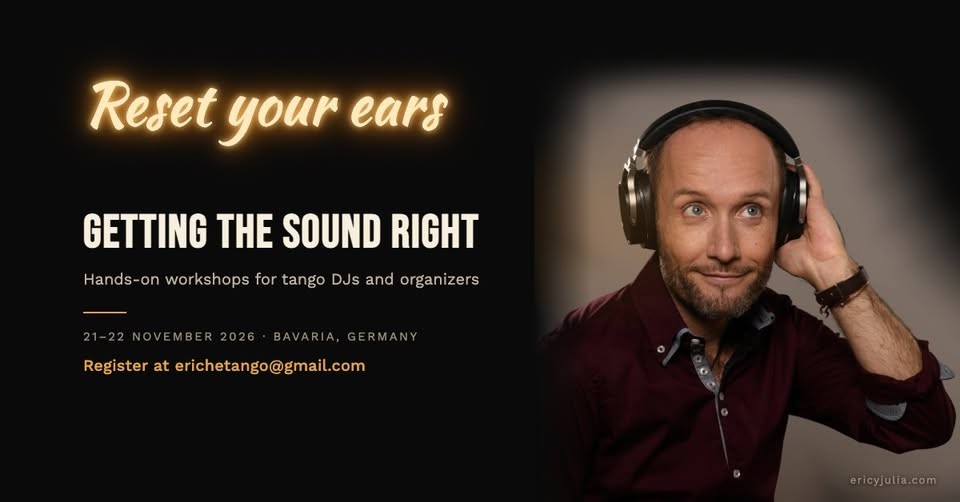 Reset Your Ears - Getting The Sound Right! Hands-on Workshops for Tango DJs & Organisers poster
