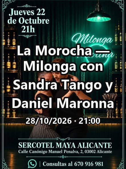 La Morocha — Milonga con Sandra Tango y Daniel Maronna poster