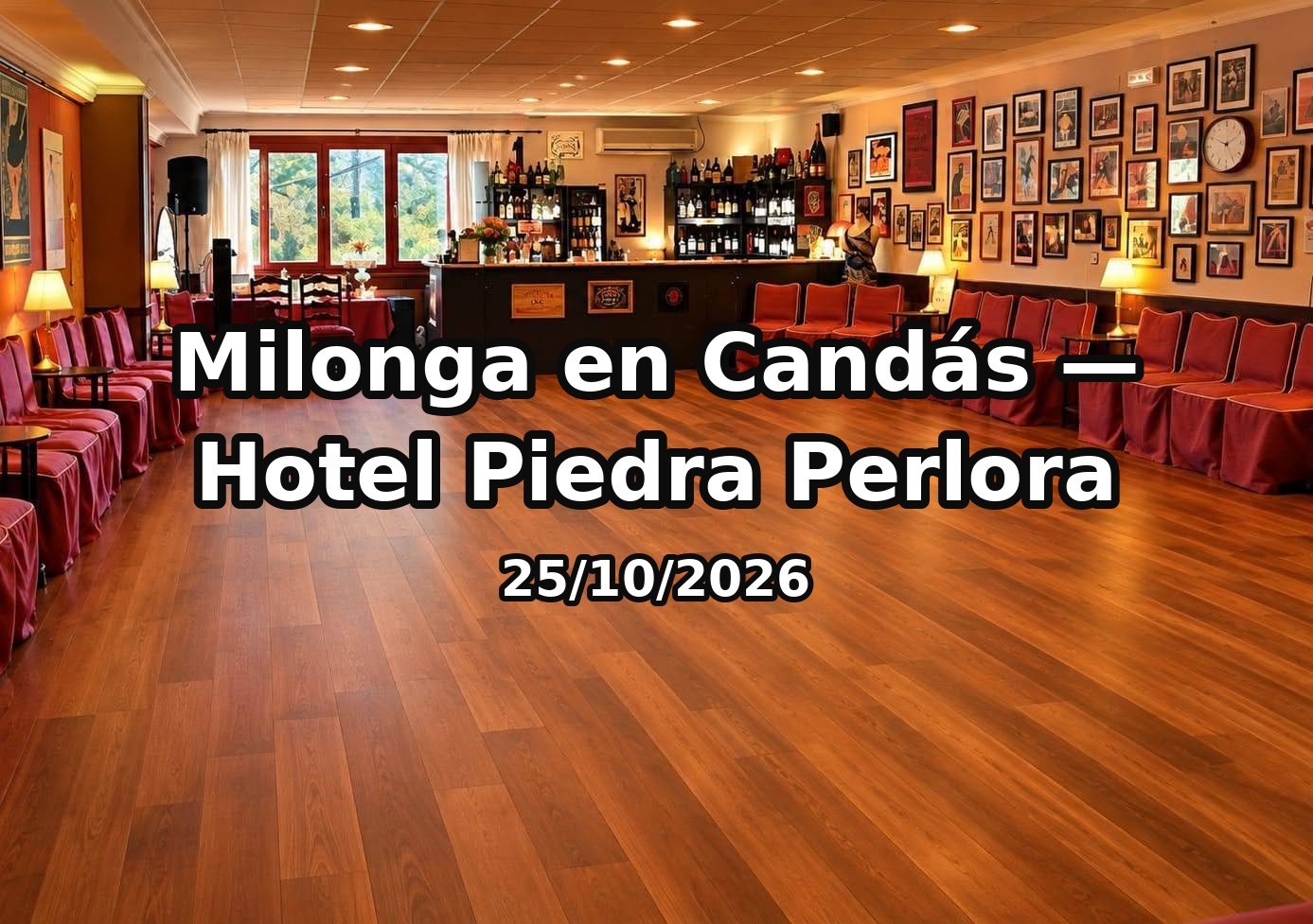 Milonga en Candás — Hotel Piedra Perlora poster