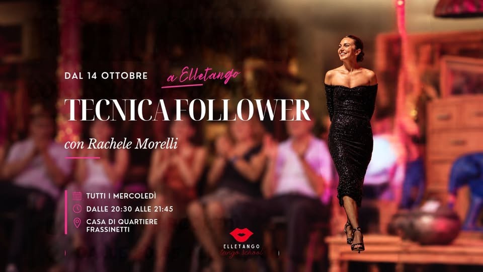 Tecnica Follower con Rachele Morelli — Elletango poster