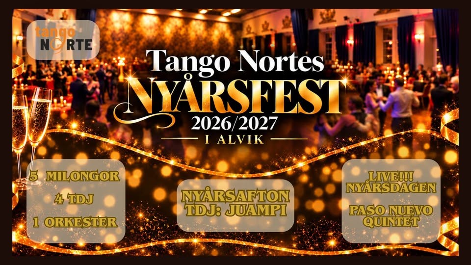 Tango Nortes Nyårsfest 2026/2027 poster