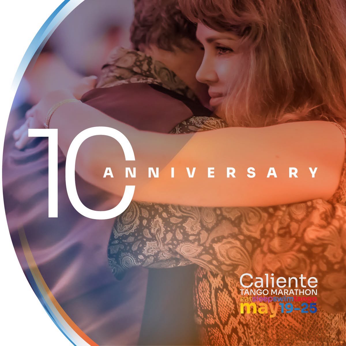 Caliente Tango Marathon — 10th Anniversary poster