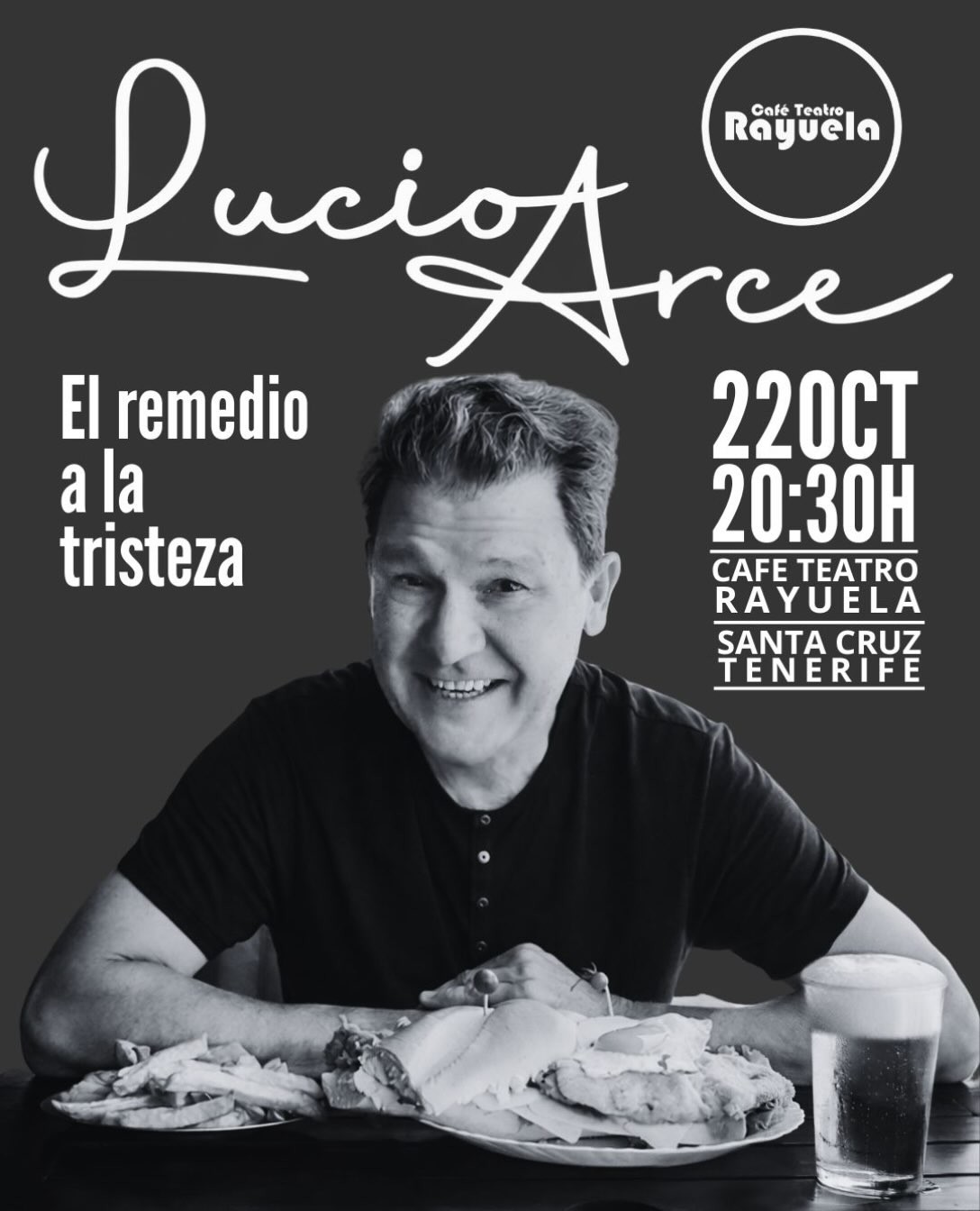 Lucio Arce en Concierto — El Remedio a la Tristeza poster