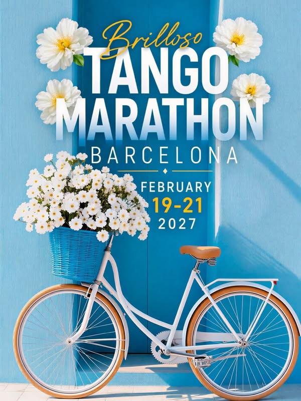 Brilloso Tango Marathon 2027 — Barcelona poster