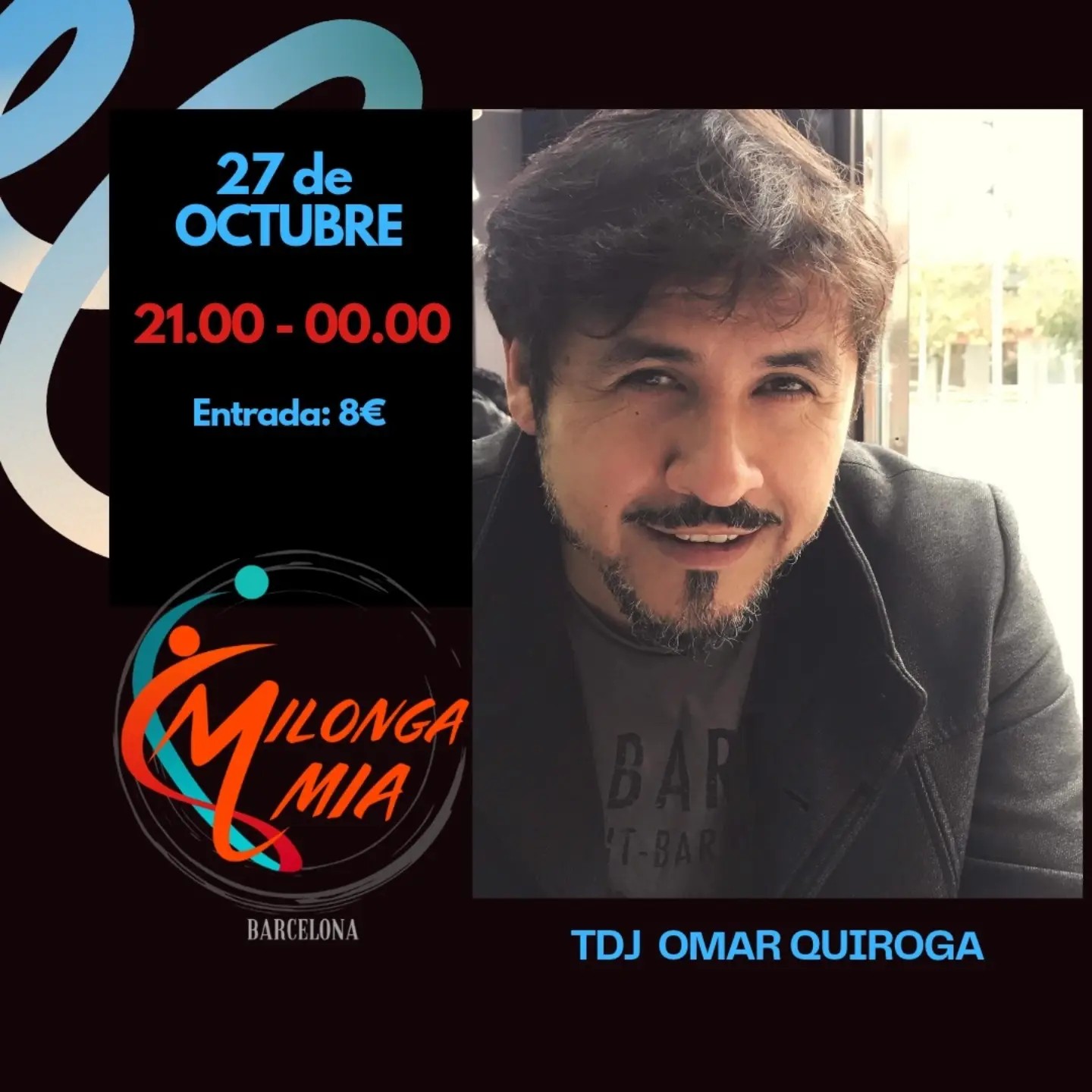 Milonga Mía — TDJ Omar Quiroga poster