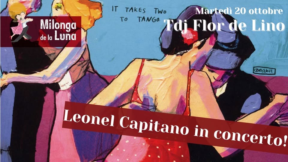 Milonga de la Luna! Leonel Capitano in concerto! poster