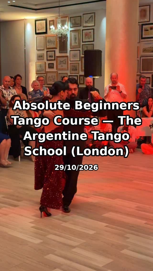 Absolute Beginners Tango Course — The Argentine Tango School (London) poster
