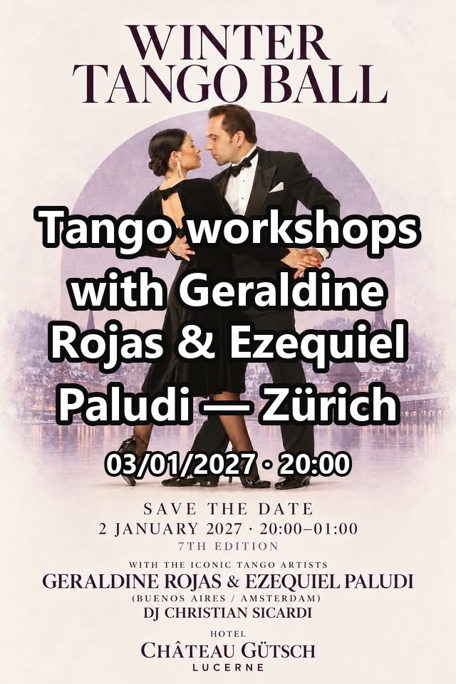 Tango workshops with Geraldine Rojas & Ezequiel Paludi — Zürich poster