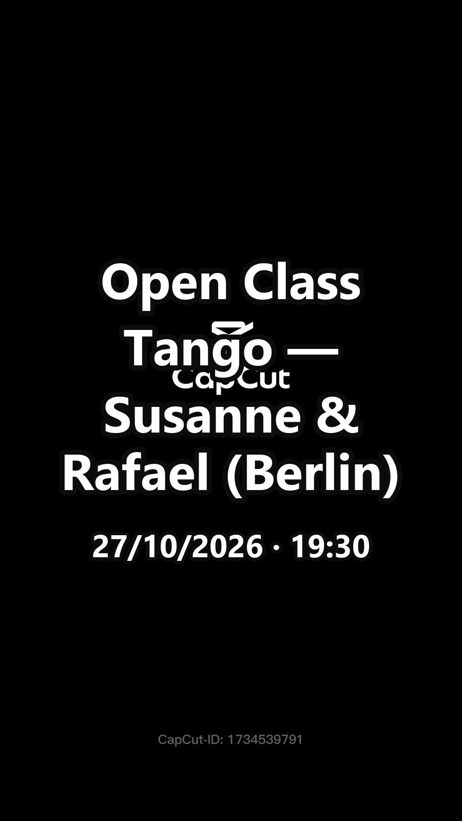 Open Class Tango — Susanne & Rafael (Berlin) poster