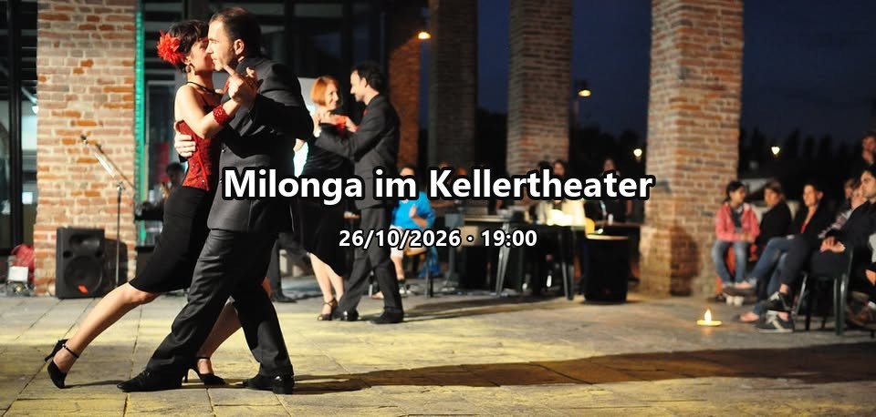 Milonga im Kellertheater poster