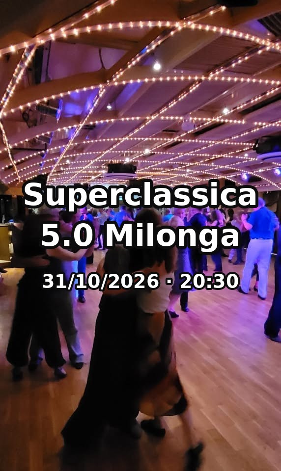 Superclassica 5.0 Milonga poster