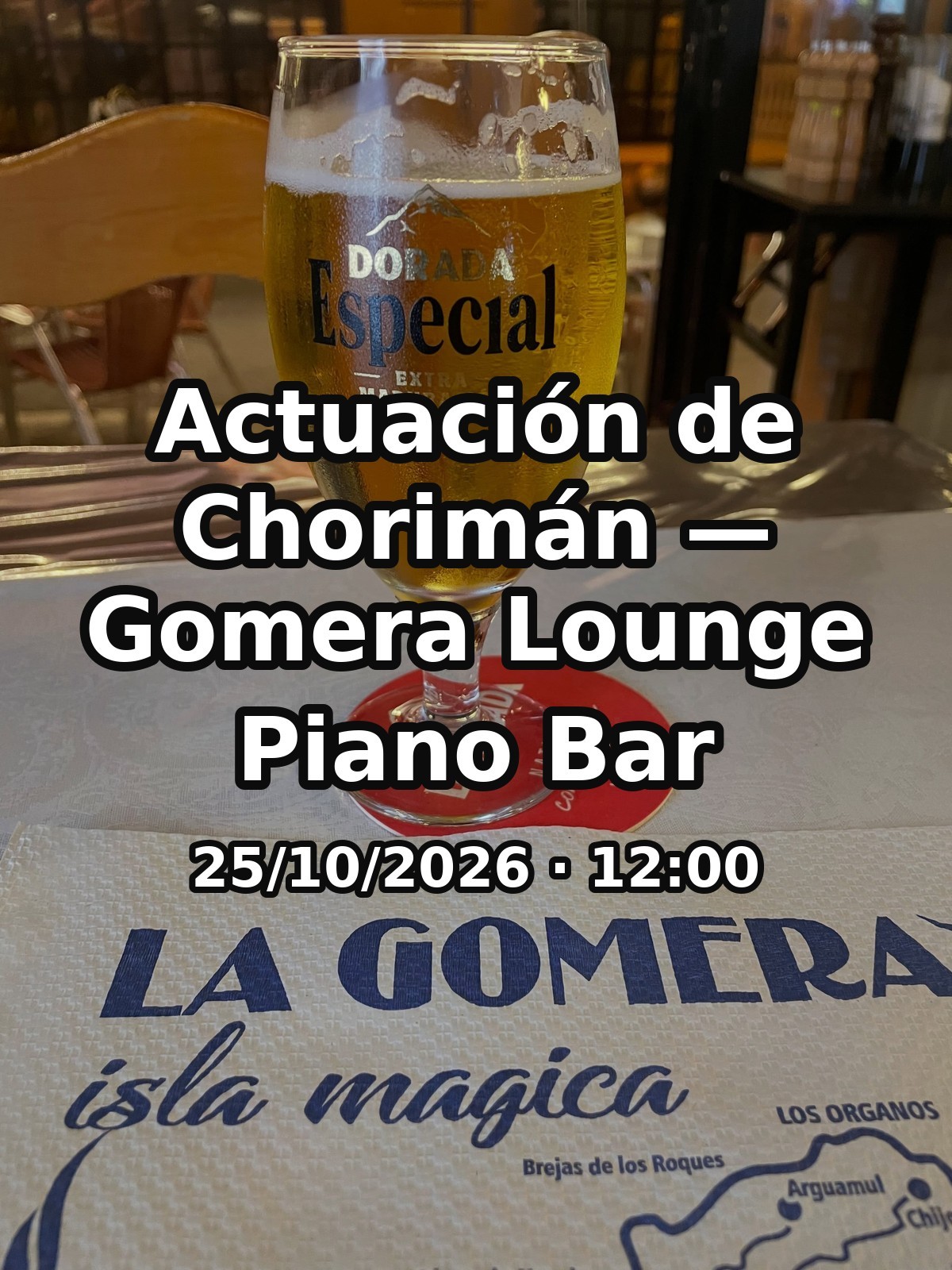 Actuación de Chorimán — Gomera Lounge Piano Bar poster