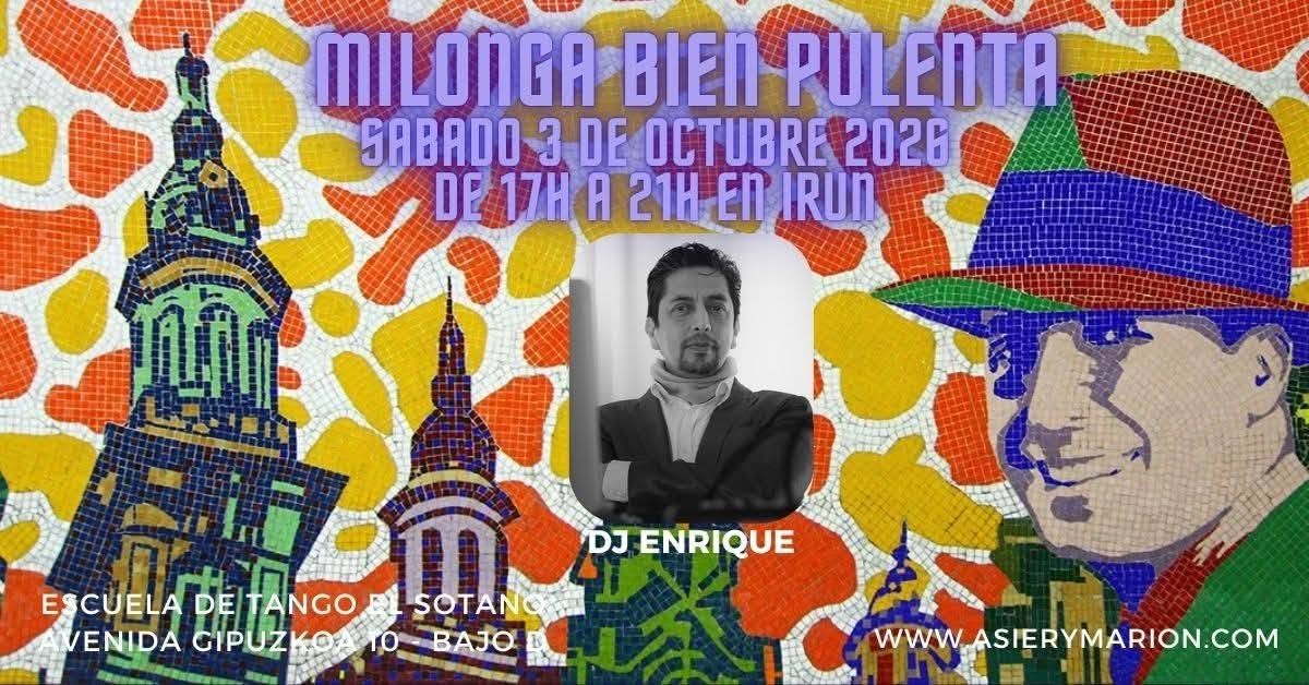 Milonga Bien Pulenta poster