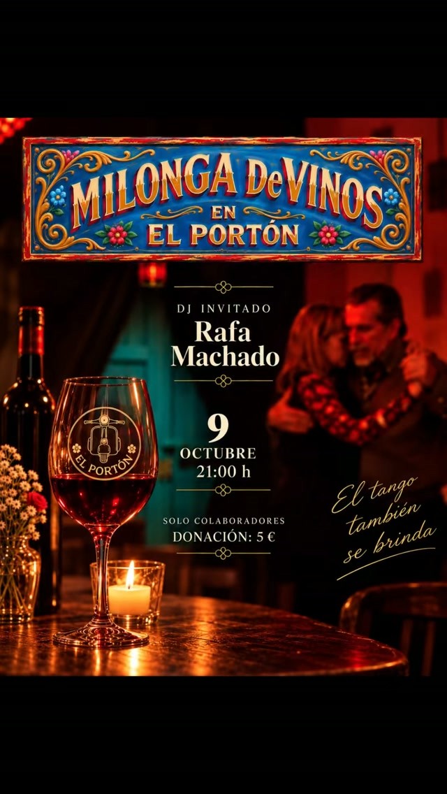Milonga De Vinos en El Portón — 9 de octubre (DJ Rafa Machado) poster